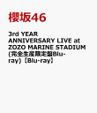 6位：3rd YEAR ANNIVERSARY LIVE at ZOZO MARINE STADIUM(完全生産限定盤Blu-ray)【Blu-ray】 [ 櫻坂46 ]