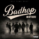 15位：BAD HOP FOREVER (ALL TIME BEST) (通常盤 2CD＋DVD) [ BAD HOP ]